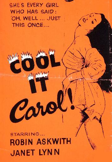 Cool It, Carol poster