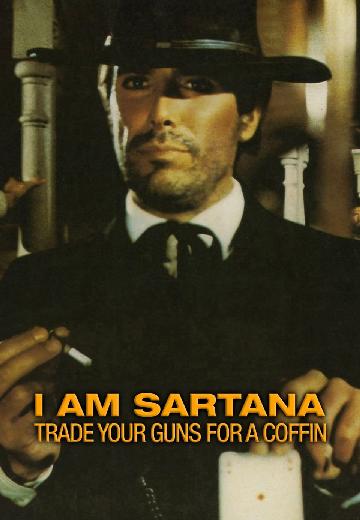 I Am Sartana, Trade Your Guns for a Coffin poster