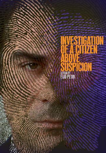 Investigation of a Citizen Above Suspicion poster