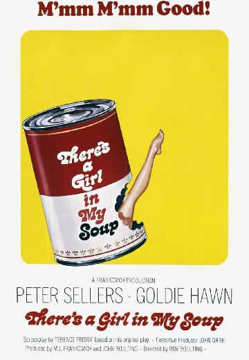 There's a Girl in My Soup poster