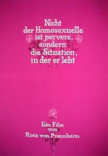 It Is Not the Homosexual Who Is Perverse, But the Society in Which He Lives poster