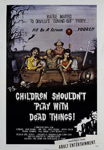 Children Shouldn't Play With Dead Things poster
