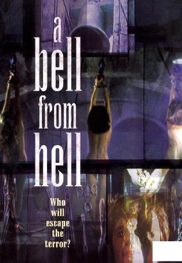 A Bell From Hell poster