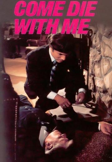 Come Die With Me poster