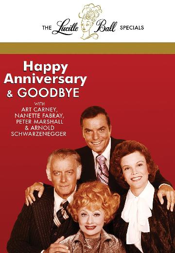 Happy Anniversary and Goodbye poster