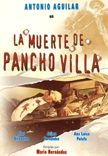 La muerte de Pancho Villa poster