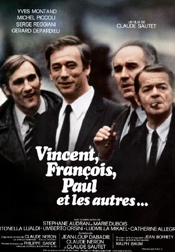 Vincent, Francois, Paul... and the Others poster