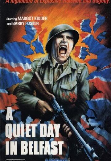 A Quiet Day in Belfast poster