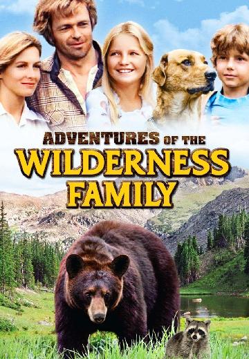 The Adventures of the Wilderness Family poster