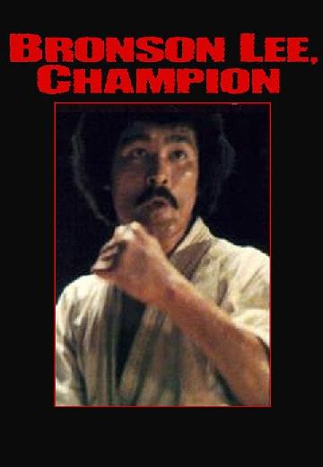 Bronson Lee, Champion poster