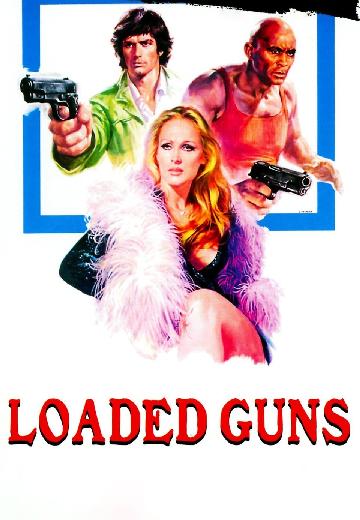 Loaded Guns poster
