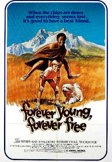 Forever Young, Forever Free poster