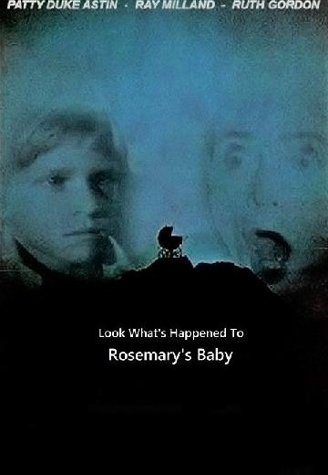 Look What's Happened to Rosemary's Baby poster