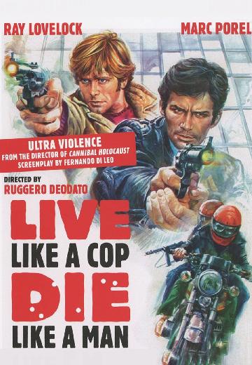 Live Like a Cop, Die Like a Man poster