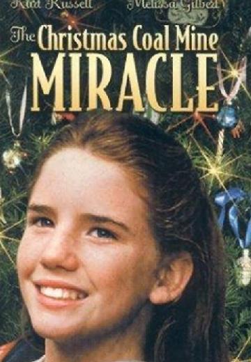 Christmas Coal Mine Miracle poster