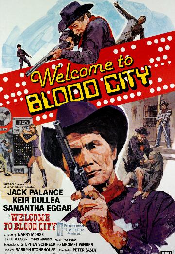 Welcome to Blood City poster