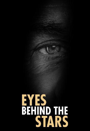 Eyes Behind the Stars poster