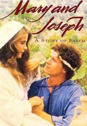 Mary and Joseph: A Story of Faith poster