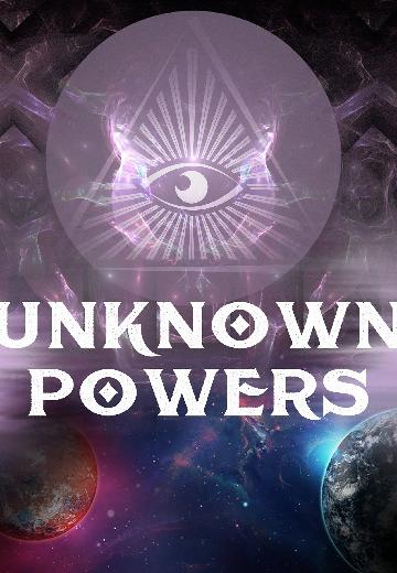 Unknown Powers poster
