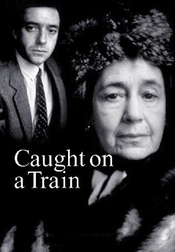 Caught on a Train poster
