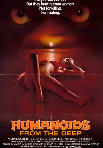 Humanoids From the Deep poster