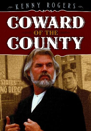 Coward of the County poster