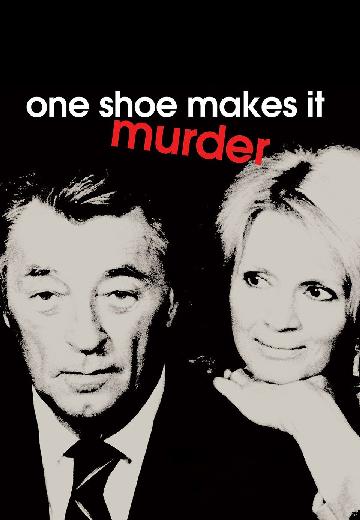 One Shoe Makes It Murder poster