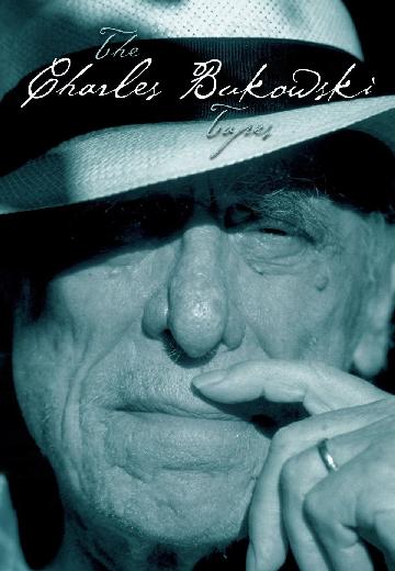 The Charles Bukowski Tapes poster