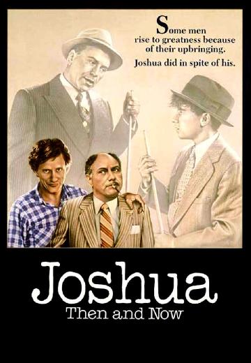Joshua Then and Now poster
