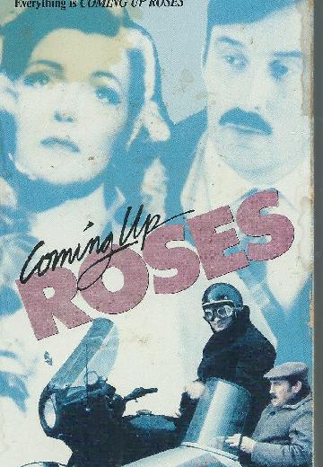 Coming Up Roses poster
