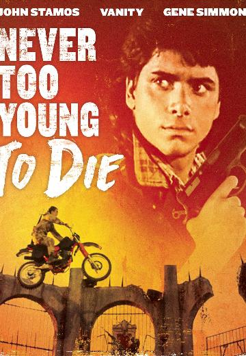 Never Too Young to Die poster