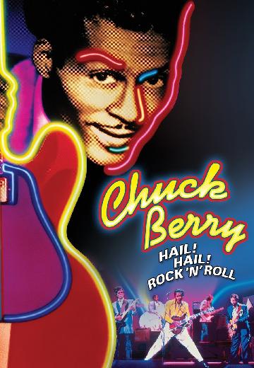 Chuck Berry Hail! Hail! Rock 'n' Roll poster