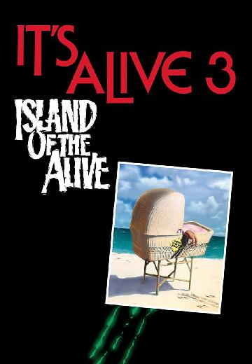 It's Alive III: Island of the Alive poster