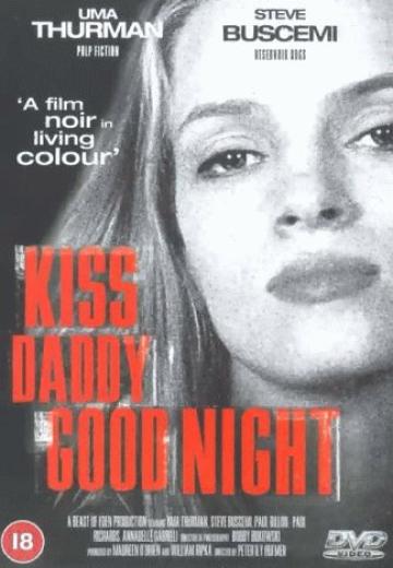 Kiss Daddy Goodnight poster