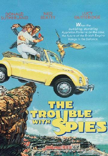 The Trouble With Spies poster