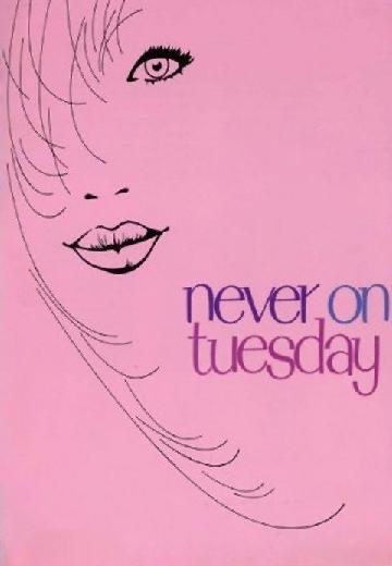 Never on Tuesday poster