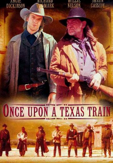 Once Upon a Texas Train poster