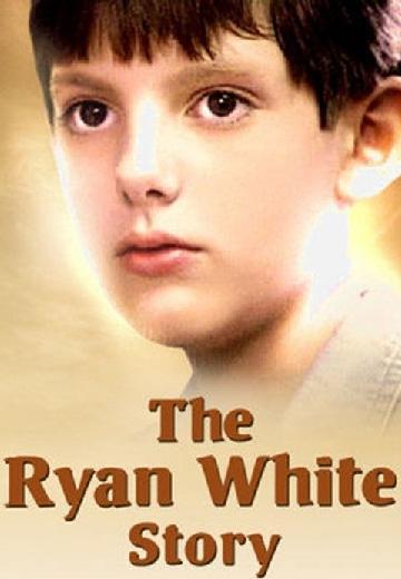 The Ryan White Story poster