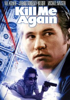Kill Me Again poster