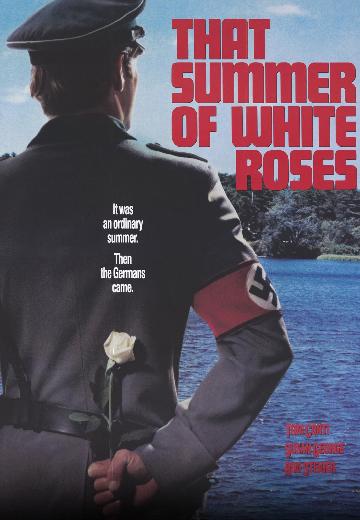That Summer of White Roses poster