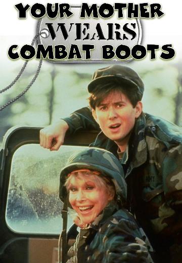 Your Mother Wears Combat Boots poster