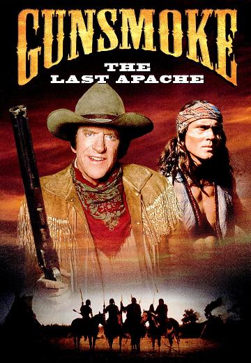Gunsmoke: The Last Apache poster