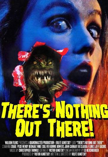 There's Nothing Out There poster