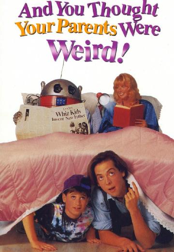 And You Thought Your Parents Were Weird! poster
