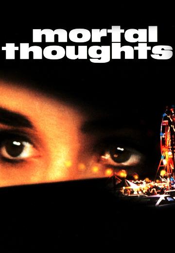 Mortal Thoughts poster