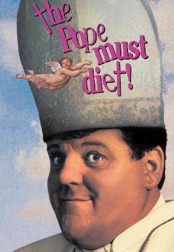 The Pope Must Diet poster