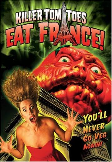 Killer Tomatoes Eat France! poster