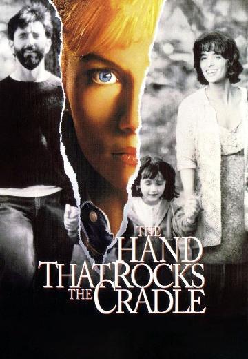 The Hand That Rocks the Cradle poster