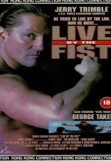 Live by the Fist poster
