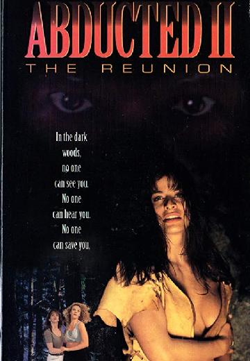 Abducted II: The Reunion poster
